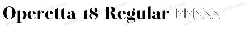 Operetta 18 Regular字体转换